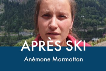 Après Ski avec Anémone Marmottan
