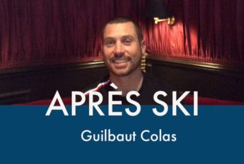 Après Ski avec Guilbaut Colas