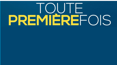 Toute première fois…