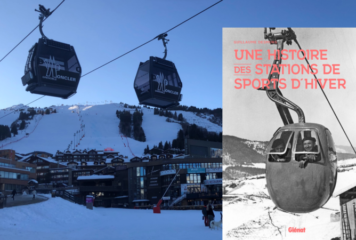 Une histoire des stations de sports d’hiver