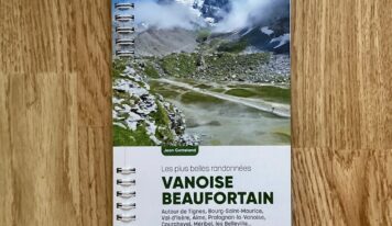 34 randonnées pour retrouver la Vanoise et le Beaufortain