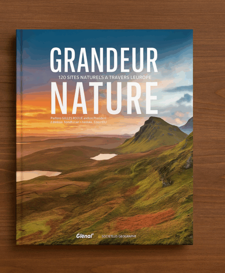 Grandeur nature : 120 merveilles d’Europe en images – Le livre à découvrir