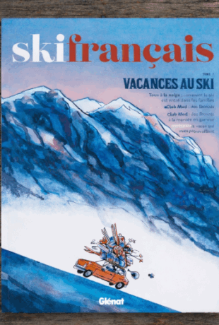 Les vacances au ski, toute une histoire