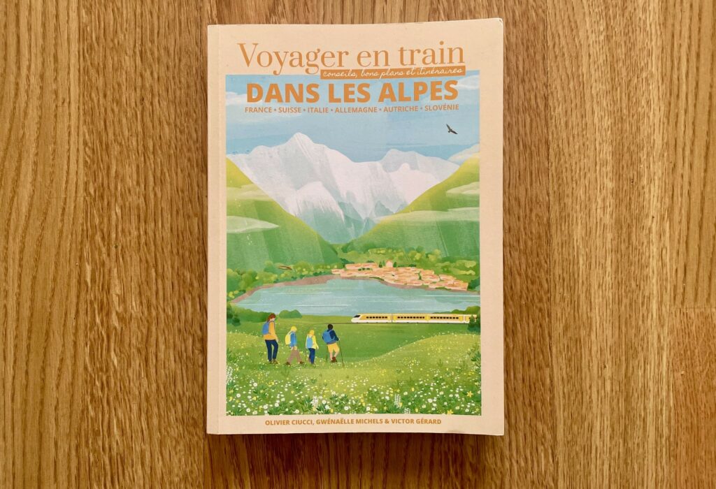 Voyager en train dans les Alpes : le guide pour traverser les montagnes autrement