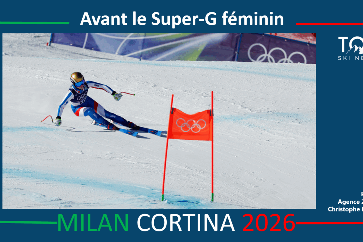 JO 2026 : avant le Super-G olympique féminin