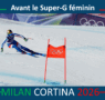 JO 2026 : avant le Super-G olympique féminin