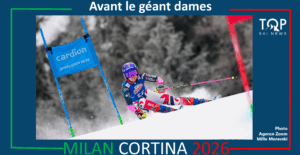 JO 2026 : avant le géant olympique féminin