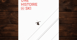 Une histoire du ski