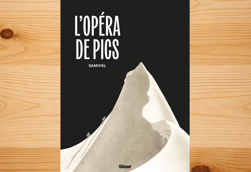 L’Opéra de pics : Samivel, l’œil visionnaire de la montagne