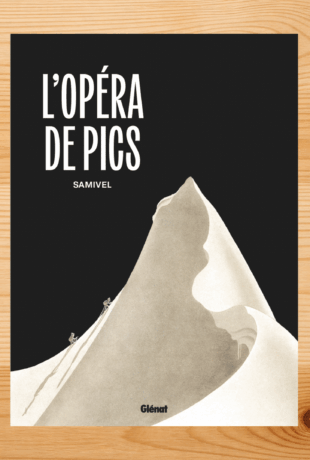 L’Opéra de pics : Samivel, l’œil visionnaire de la montagne