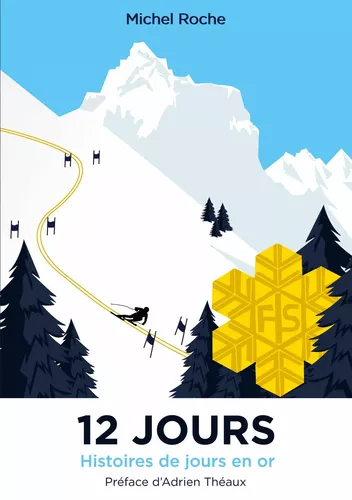 12 jours, le livre qui s&rsquo;élance sur les traces de champions du monde