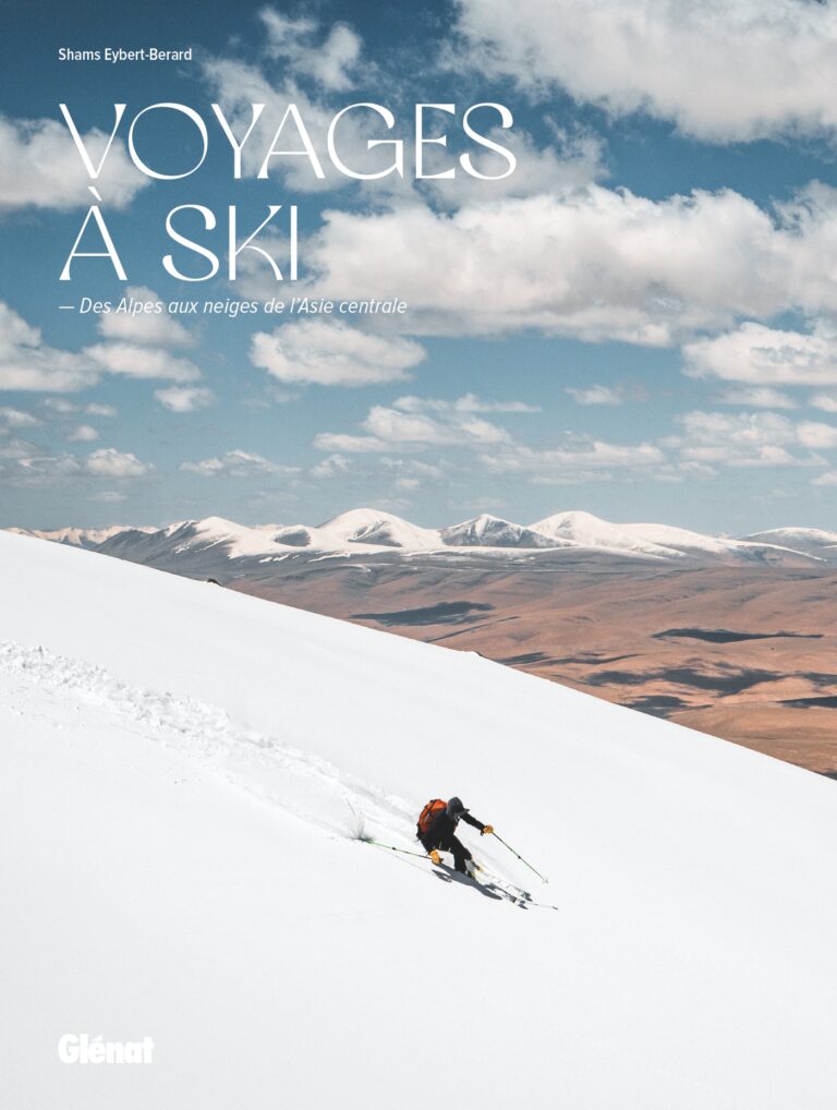 Voyages à ski : des Alpes aux neiges de l’Asie centrale