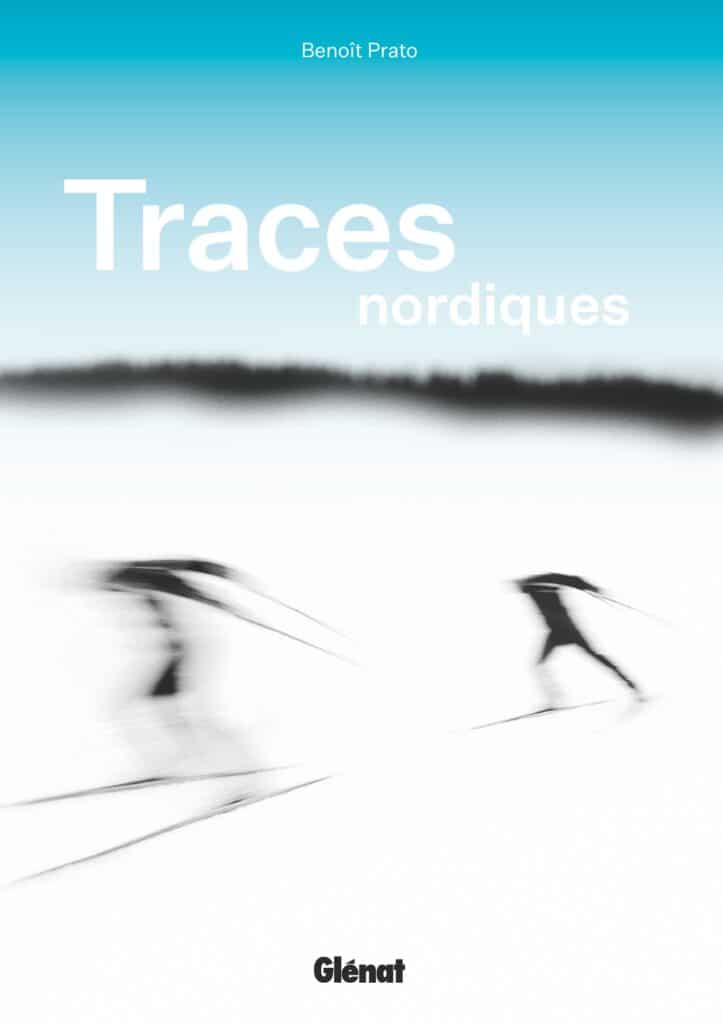 Plurielle, contrastée, sauvage… la France du nordique