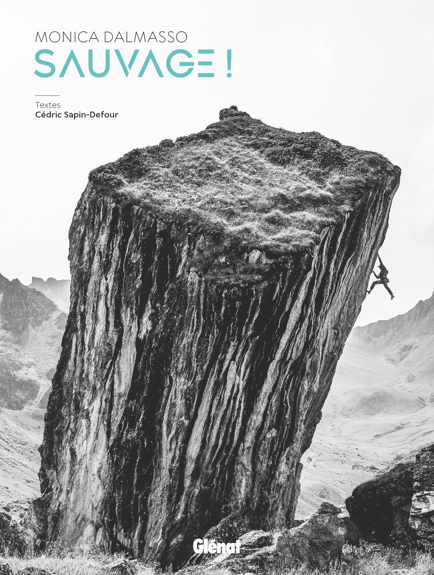 Superbement sauvage !