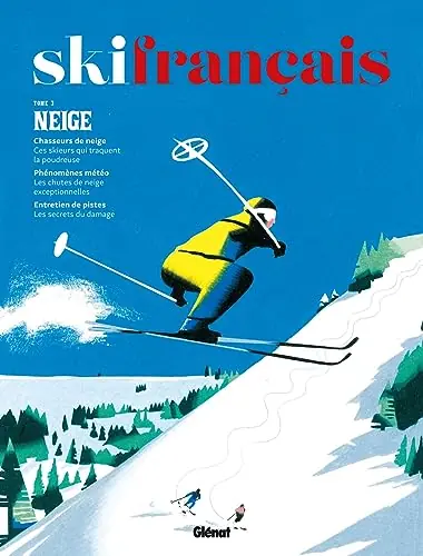 Et 1, et 2, et 3… et bientôt 4 « Ski français »