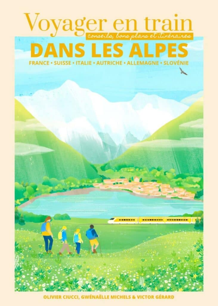 Voyager en train dans les Alpes : le guide pour traverser les montagnes autrement